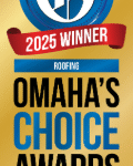 Omaha's Choice Awards 2025 winner badge for best roofing company.